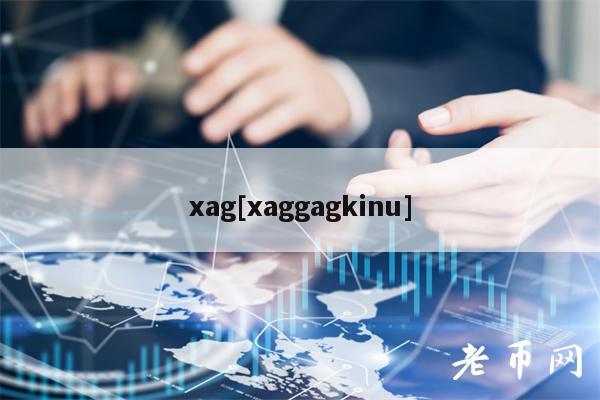 xag[xaggagkinu]