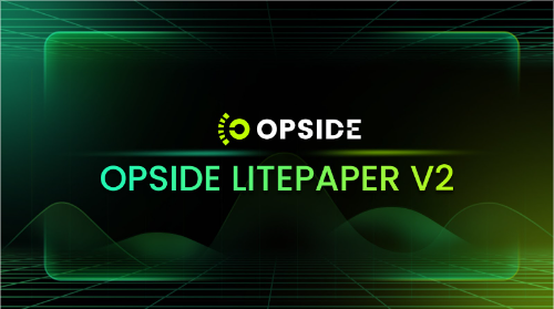 Opside白皮书V2发布：引入多链的ZK-PoW机制