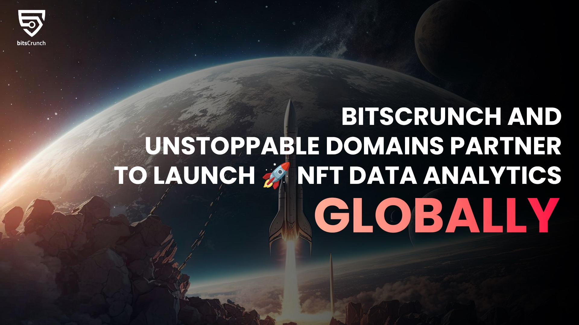 BitsCrunch和Unstoppable Domains合作在全球范围内推出NFT数据分析