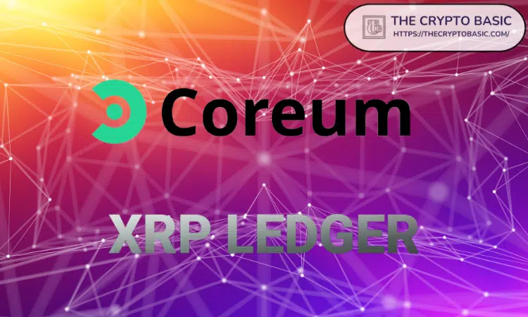 用户已将超过3700万个COREUM从XRP Ledger桥接至Coreum区块链