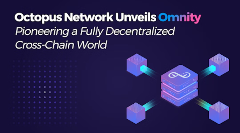 Octopus Network推出Omnity，开创完全去中心化的跨链世界